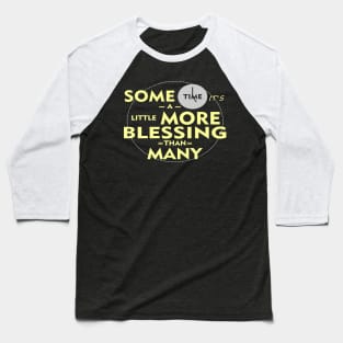 some little more blessing Baseball T-Shirt